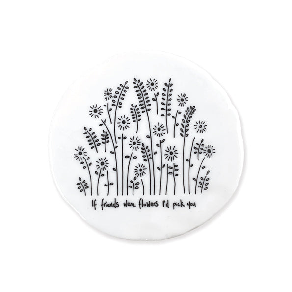 East of India Tall Flowers Coaster If Friends Were Flowers