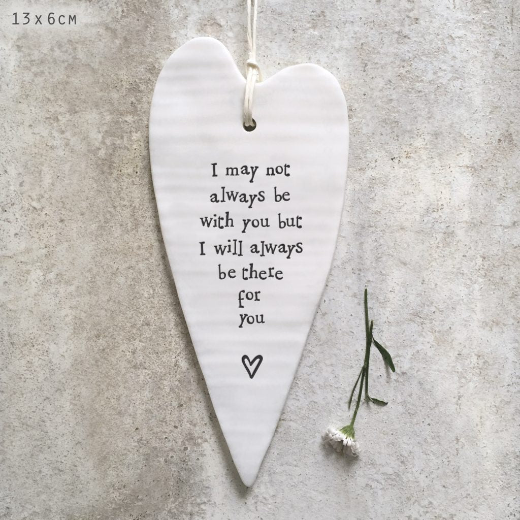 East of India Porcelain Long Heart "May Not Always Be With You"