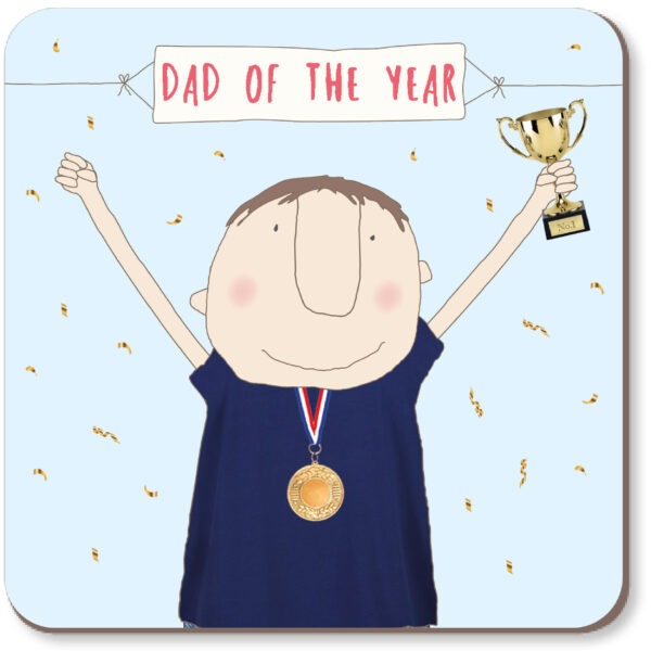 Rosie Made a Thing Dad Of The Year Coaster