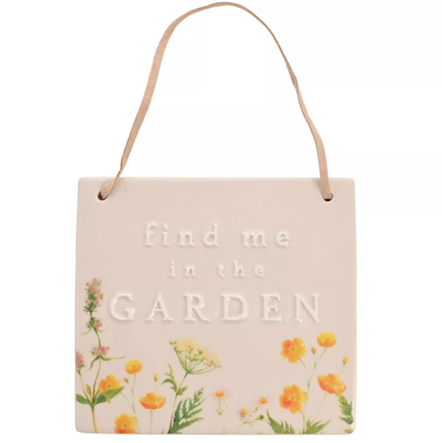 Country Living Find Me In The Garden Plaque