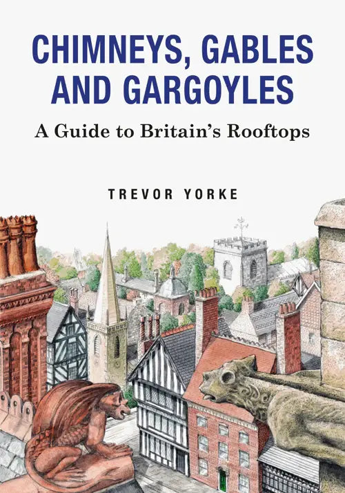 Countryside Books Chimneys Gables and Gargoyls