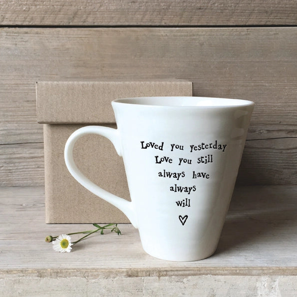 East Of India Porcelain Mug 'Loved You Yesterday'