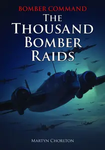 The Thousand bomber raids