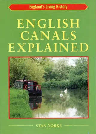 English Canals Explained