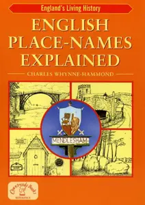 English Place-Names Explained