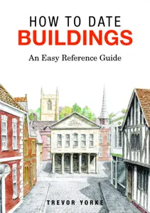 How to Date Buildings