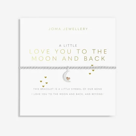 a little LOVE YOU TO THE MOON AND BACK - bracelet
