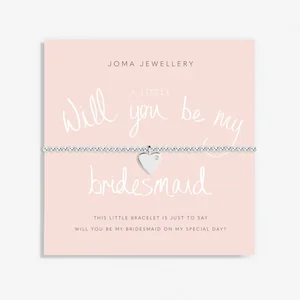 a little WILL YOU BE MY BRIDESMAID - bracelet