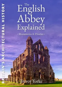 Countryside Books English Abbey Explained